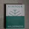 Kinfolk Wilderness