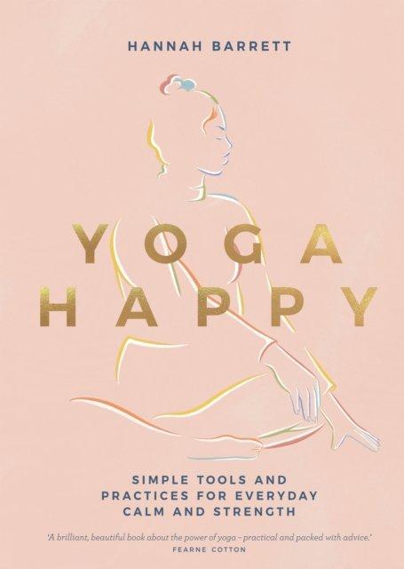 Yoga Happy Hannah Barret